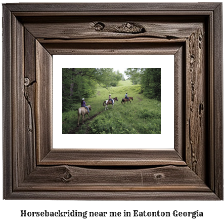 horseback riding near me in Eatonton, Georgia